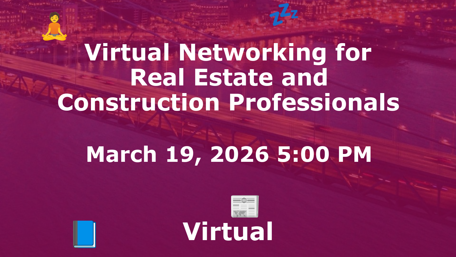 Virtual Networking for Real Estate and Construction Professionals event image